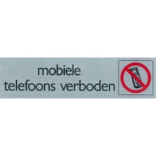 ROUTE ALULOOK 165X44 MM MOBIELE TELEFOONS VERBODEN